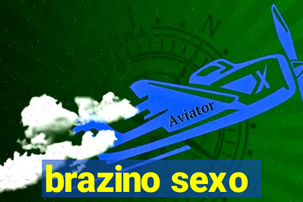 brazino sexo